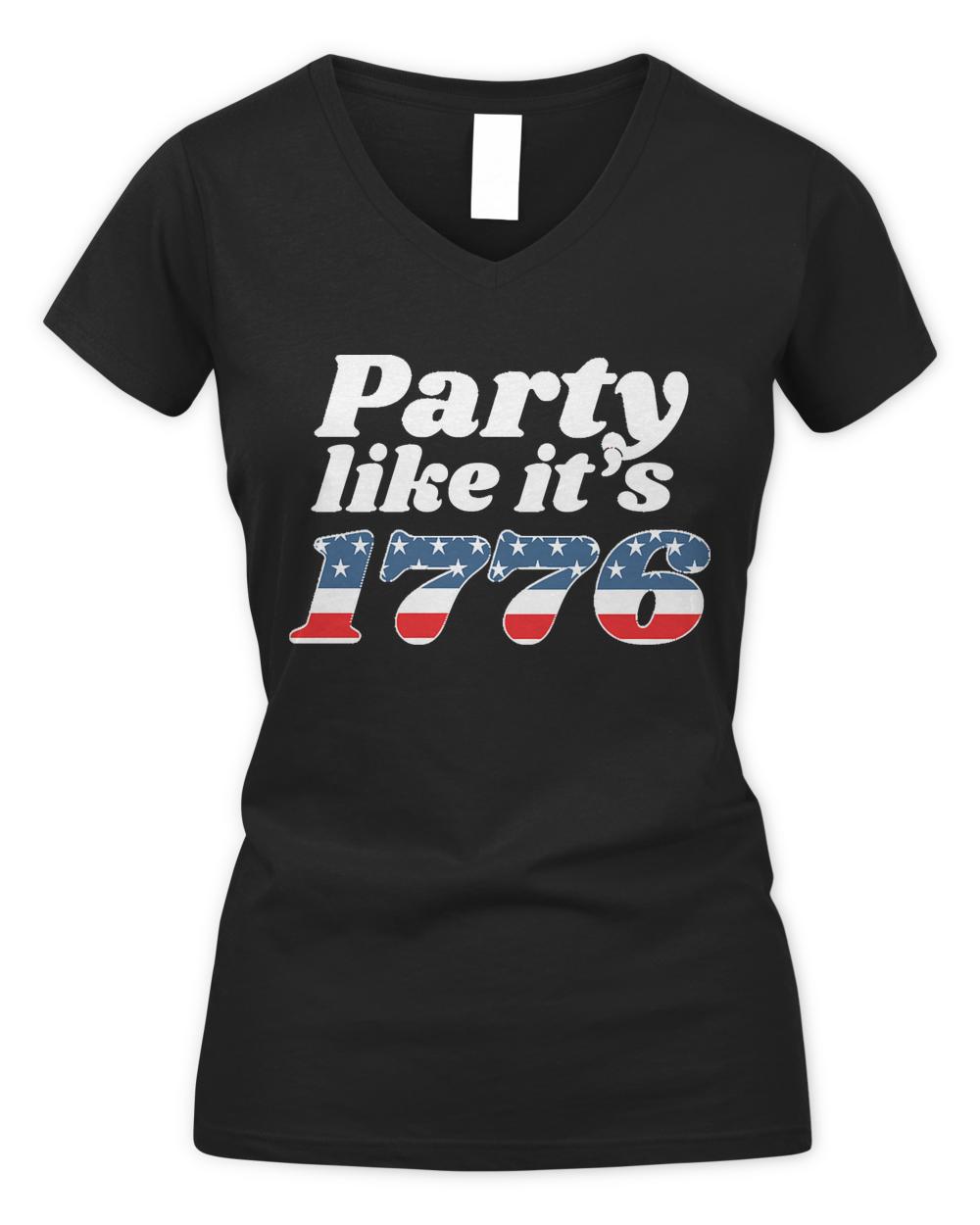 Party Like Its 1776 Independence Day T- Shirt American Flag 4th of July Patriotic Party Like It's 1776 Independence Day T- Shirt