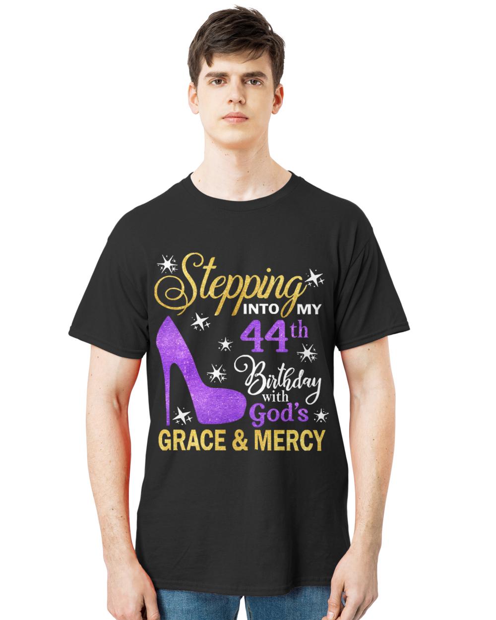 44th Birthday T-ShirtStepping Into My 44th Birthday With God's Grace & Mercy Bday T-Shirt (2)