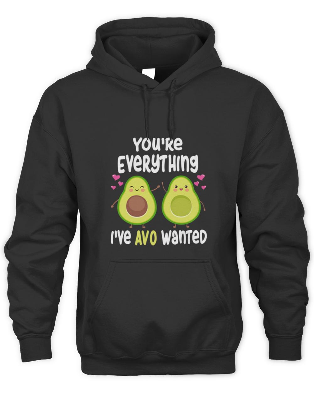Youre Everything Ive AVO Wanted T-Shirt