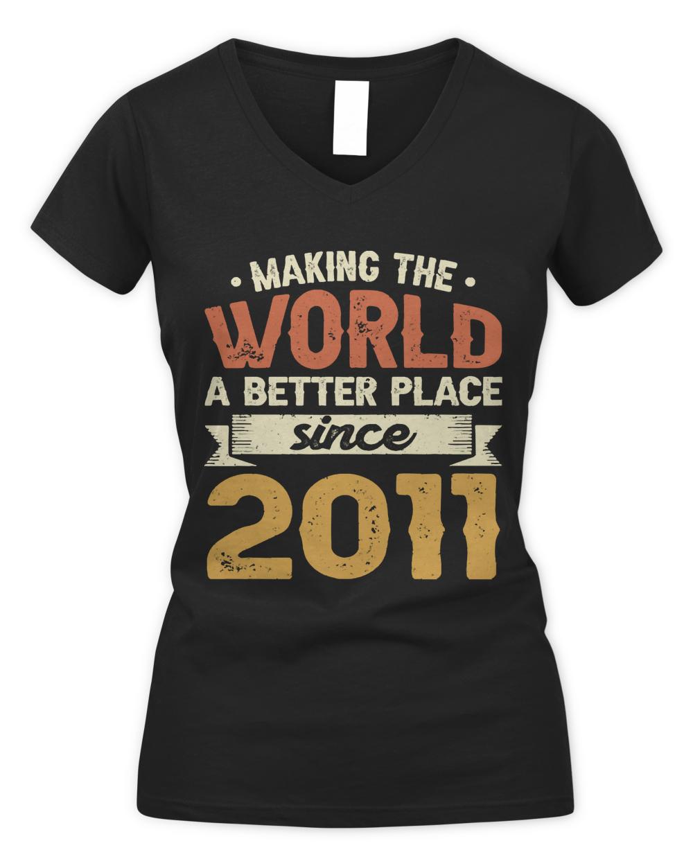 11th Birthday T-ShirtBirthday Making the world better place since 2011 T-Shirt (1)