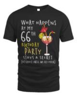What Happens 66th Birthday T-Shirt66Th Birthday - What Happens 66Th Birthday T-Shirt