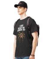 Spider T- Shirt Love Spiders I Just Really Like Spiders, Ok