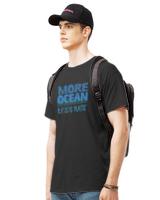 More Ocean Less Plastic T- Shirt More Ocean Less Plastic T- Shirt