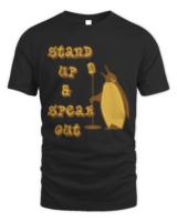 Stand Up T- Shirt Stand up and Speak out for Yourself. T- Shirt