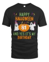 Halloween 81st Birthday T- Shirt2544