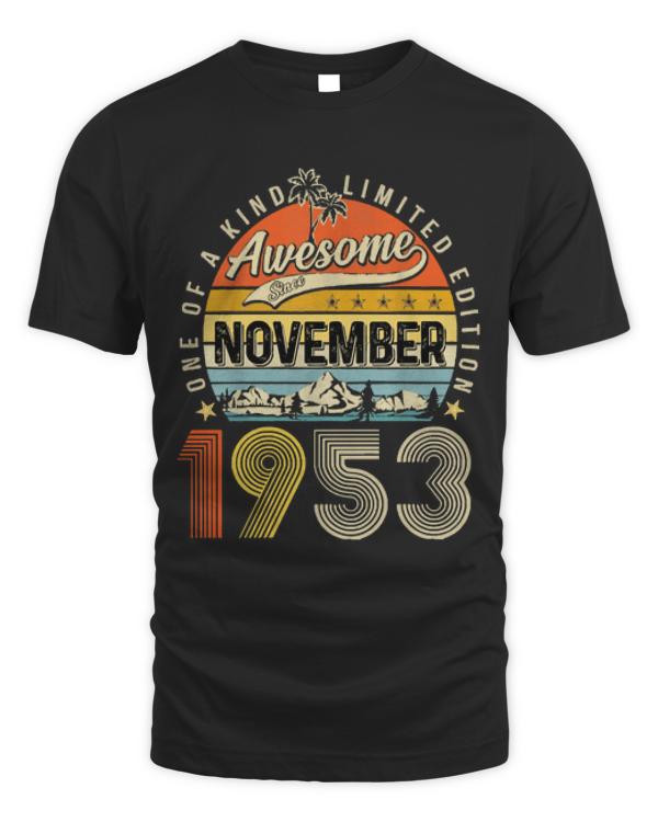 Awesome Since November 1953 Vintage T-ShirtAwesome Since November 1953 Vintage 70th Birthday T-Shirt