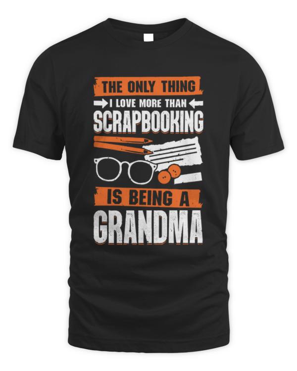 Scrapbooking Grandma T-ShirtScrapbooking Grandma Hobby Scrapbooker Gift T-Shirt