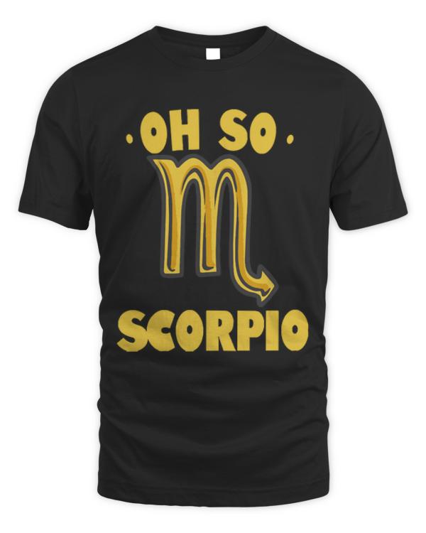 Scorpio T-ShirtOh So Scorpio T-Shirt