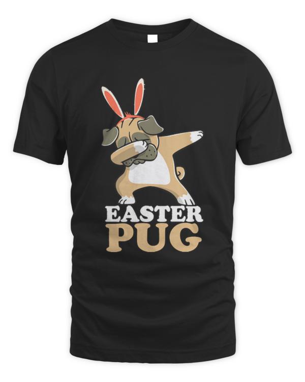 Easter Bunny Dabbing Easter Pug T- Shirt E A S T E R B U N N Y D A B B I N G - E A S T E R P U G T- Shirt