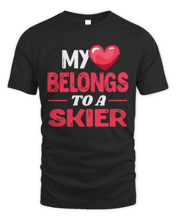 Skiing T-ShirtMy heart belongs to a skier T-Shirt