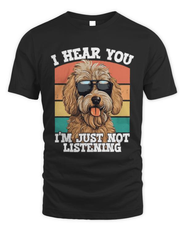 Goldendoodle T-ShirtGoldendoodle - I Hear You Im Just Not Listening T-Shirt (1)
