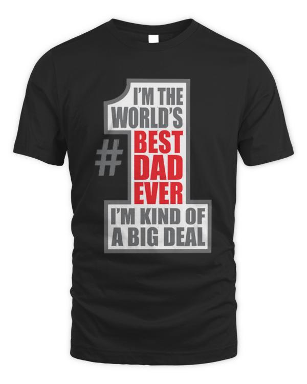 Number One Dad T-ShirtWorld's Number One Dad Big Deal Father Father's Day T-Shirt_by DetourShirts_