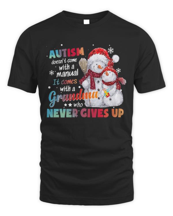 Autism Doesnt Come With A Manual T-ShirtAutism Doesn't Come With A Manual It Comes With A Grandma T-Shirt