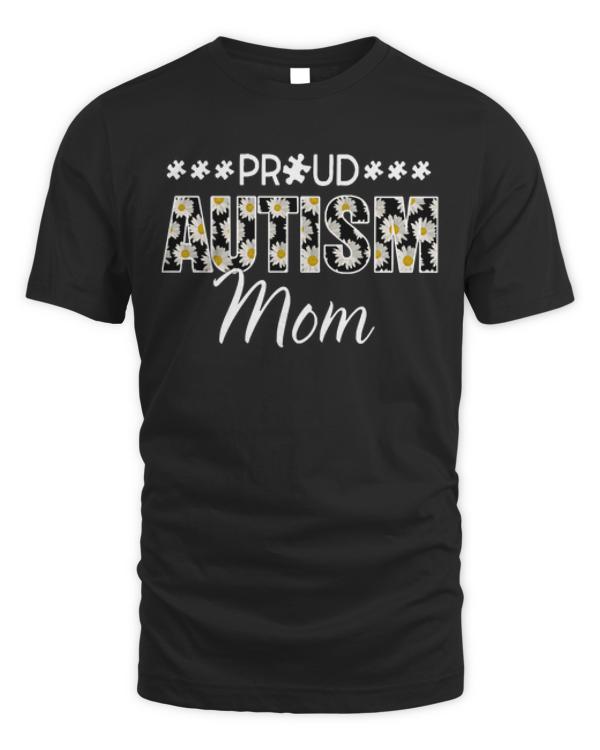 Daisy Autism Awareness Proud Autism Mom T-ShirtDaisy Autism Awareness Proud Autism Mom T-Shirt