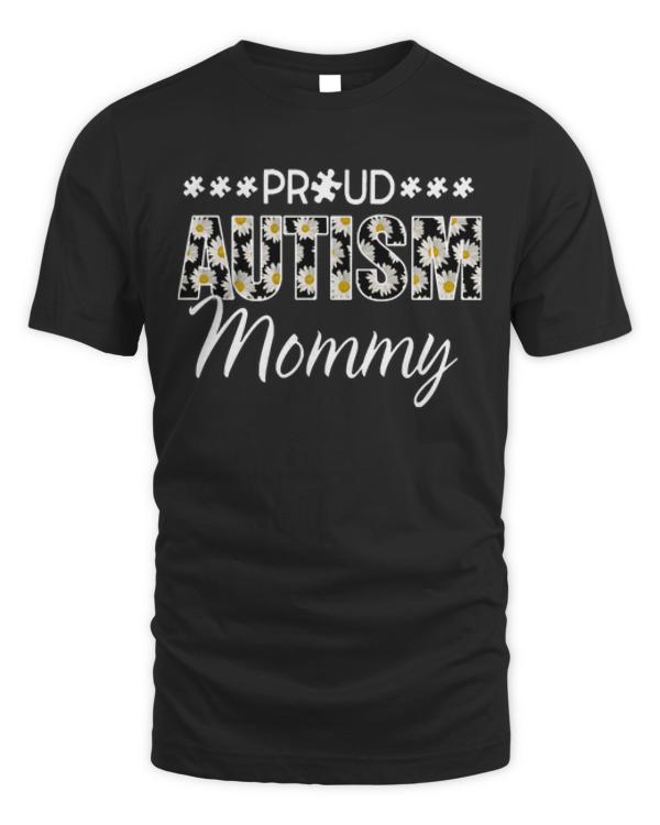 Autism Awareness Proud Autism Mommy T-ShirtDaisy Autism Awareness Proud Autism Mommy T-Shirt