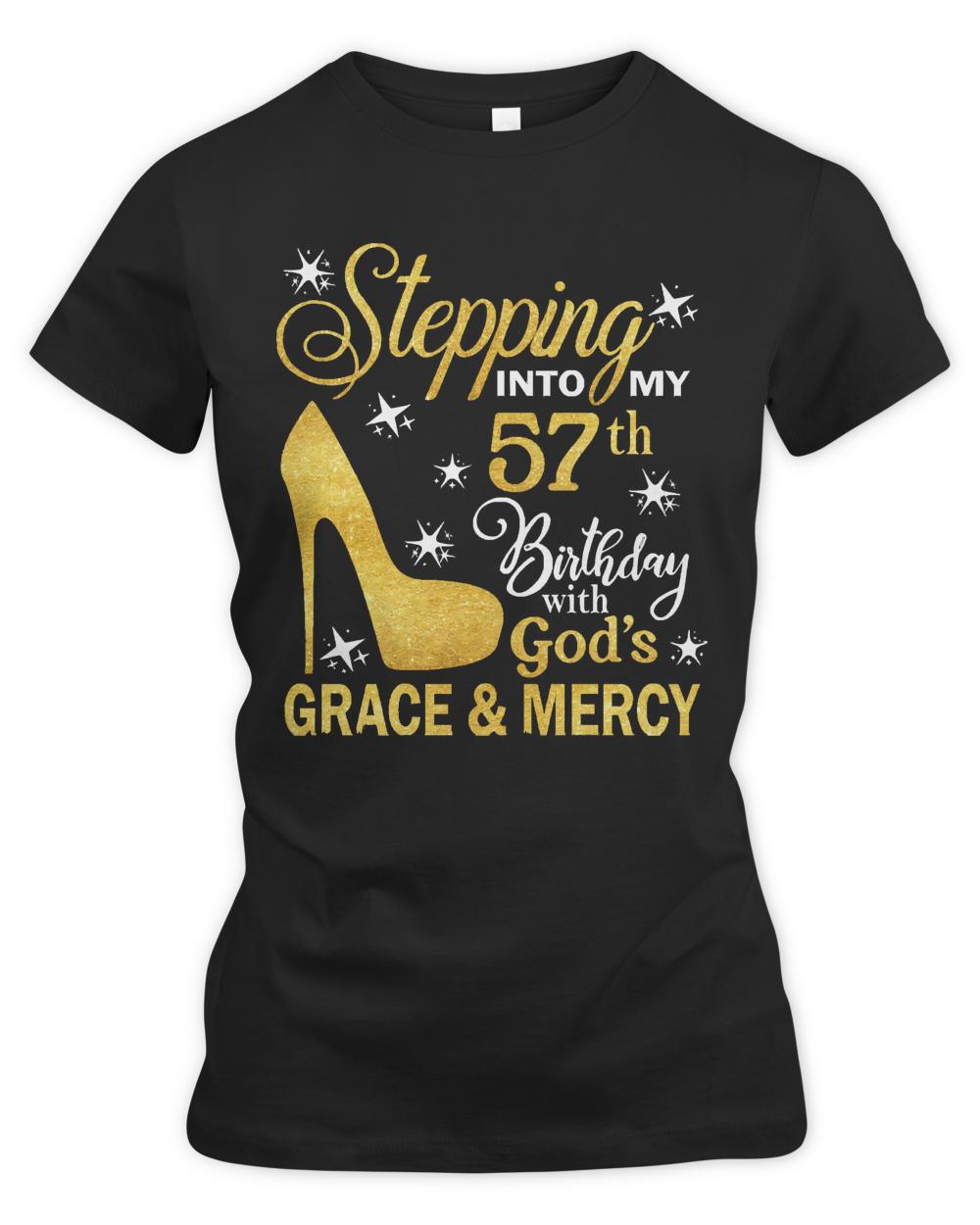 57th Birthday T-ShirtStepping Into My 57th Birthday With God's Grace & Mercy Bday T-Shirt (3)
