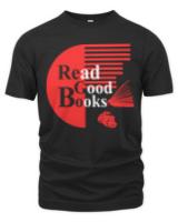International Literacy Day T- Shirt Read Good Books International Literacy Day T- Shirt