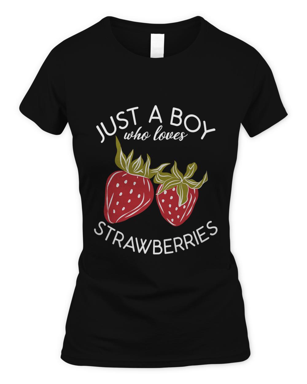 Nice just a boy girl who loves strawberries sweet delicious t-shirt