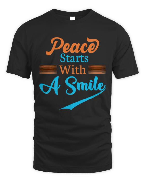 Peace T-ShirtPeace begins with a smile - statement - saying T-Shirt