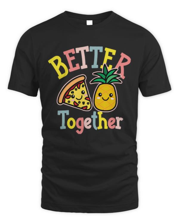 Kawaii Pizza T-ShirtBetter Together Pizza Pineapple Cute Kawaii Design T-Shirt_by DetourShirts_