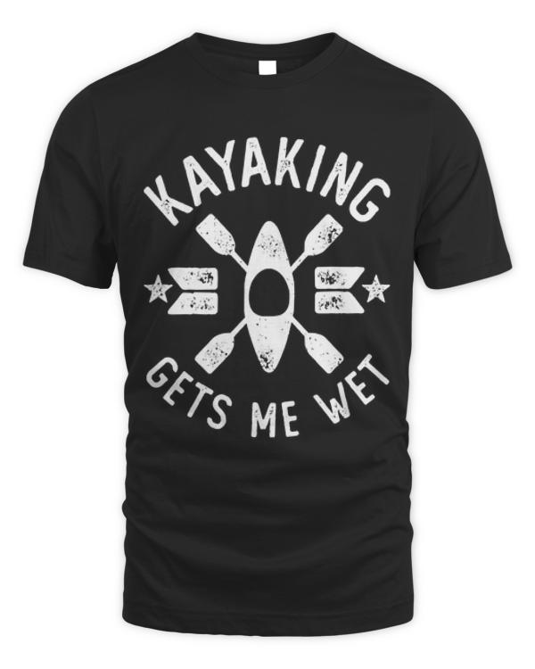 Kayaking Gets Me Wet T-ShirtKayaking Gets Me Wet Vintage Outdoors Adventure T-Shirt_by DetourShirts_