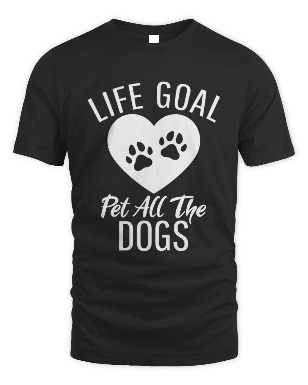 Nice life goal pet all the dogs funny dog lover t-shirt