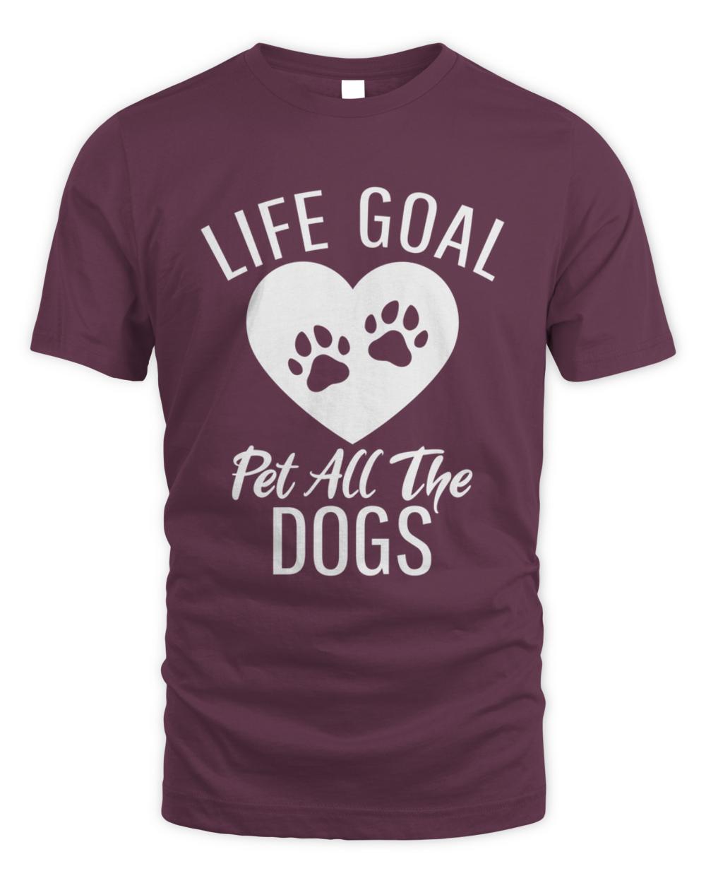 Nice life goal pet all the dogs funny dog lover t-shirt