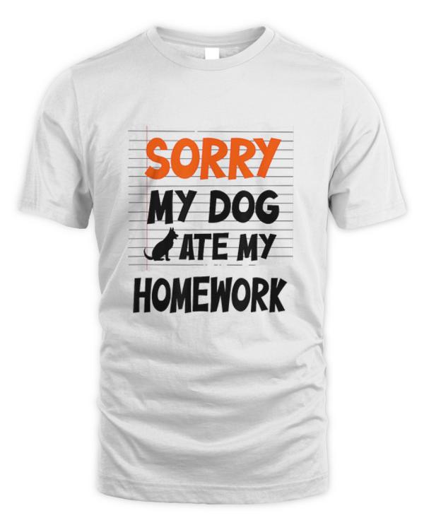 Funny Saying For Students, Sorry My Dog Ate My Homework