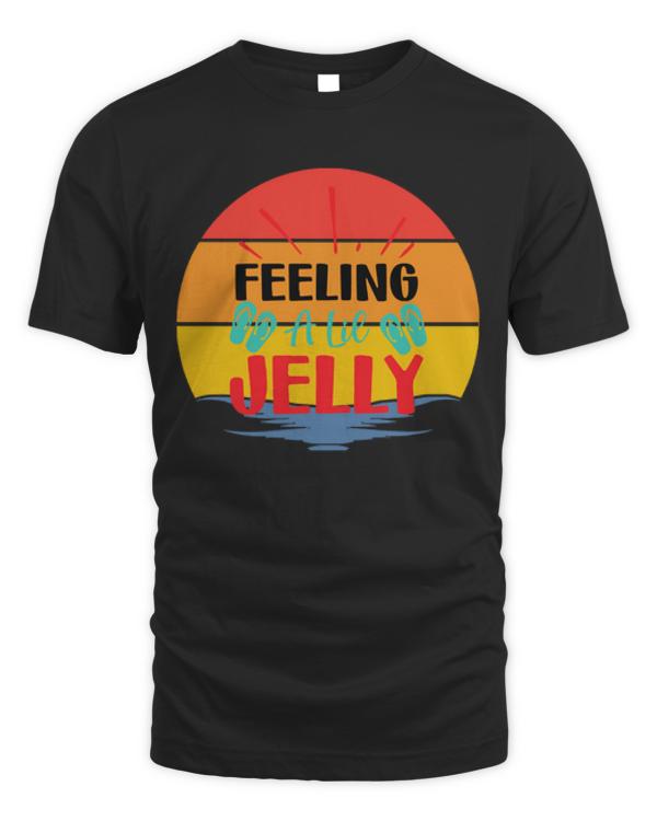 Feeling A Lil Jelly T- Shirtfeeling a lil jelly T- Shirt