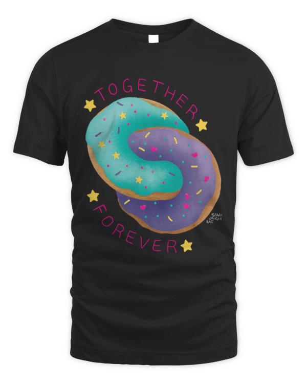 Donuts Lover T- Shirt Together Forever Donuts T- Shirt