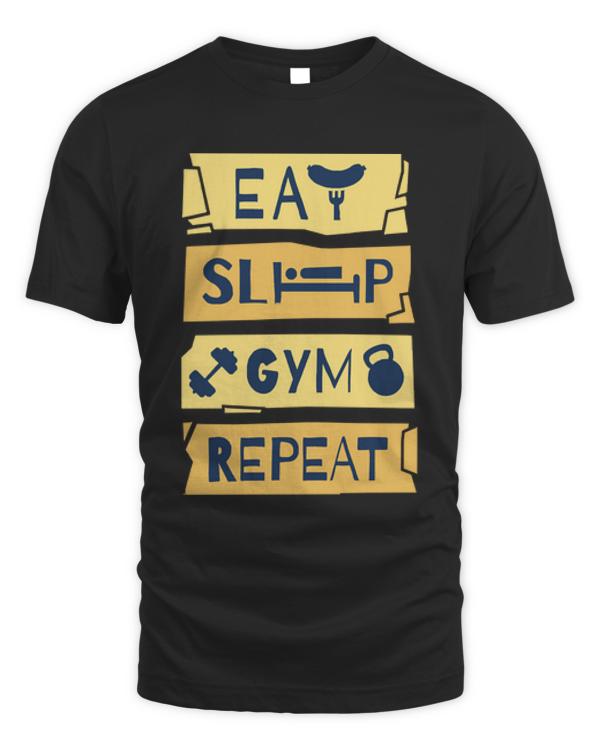 Gym T- Shirt Eat Sleep Gym - Fitness strength training Gym T- Shirt