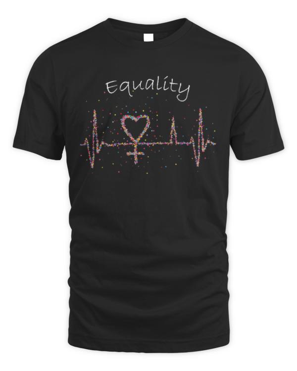 Feminism T- Shirt Feminism Heartbeat Equality Gift T- Shirt