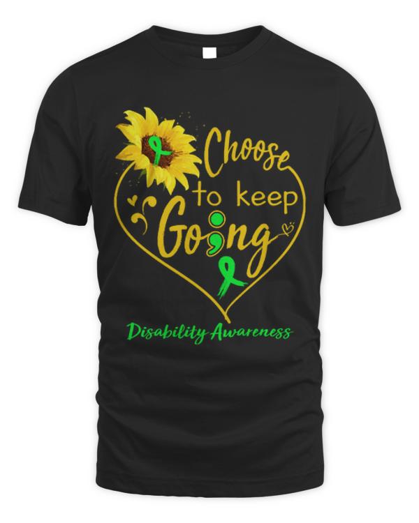 Disability Awareness T- Shirt Disability Awareness Choose To Keep Going T- Shirt