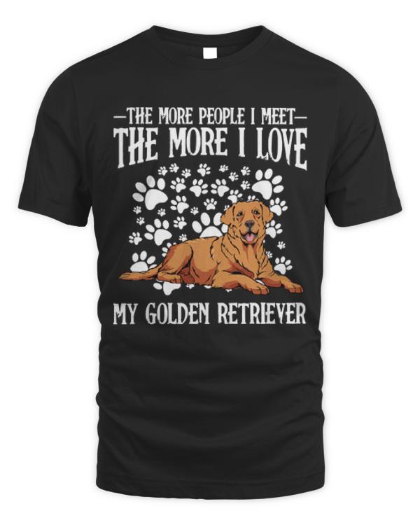 Dog T- Shirt Golden Retriever - The More People I Meet - dog Lover T- Shirt
